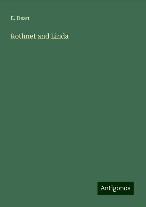 E. Dean: Rothnet and Linda, Buch