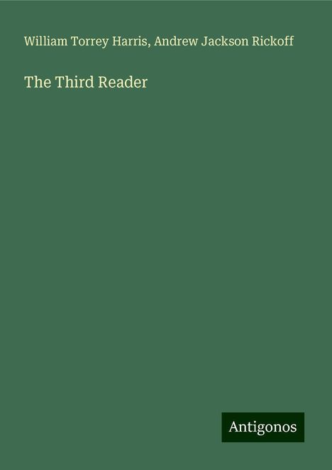 William Torrey Harris: The Third Reader, Buch