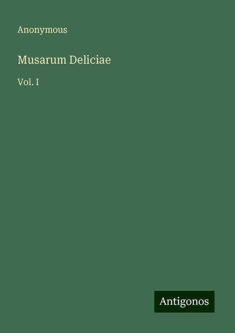 Anonymous: Musarum Deliciae, Buch