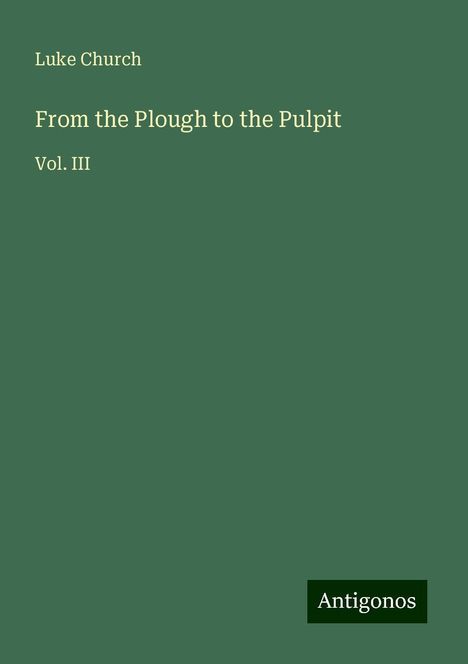 Luke Church: From the Plough to the Pulpit, Buch