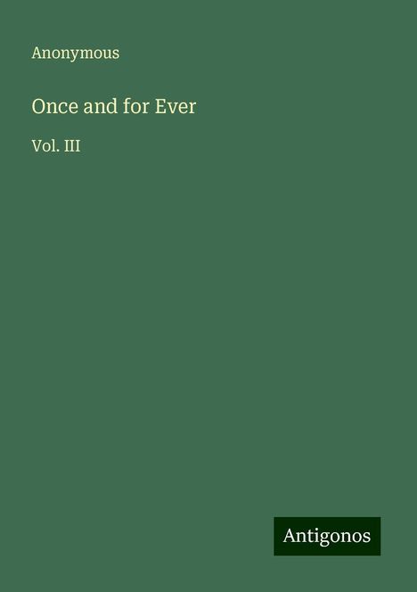 Anonymous: Once and for Ever, Buch