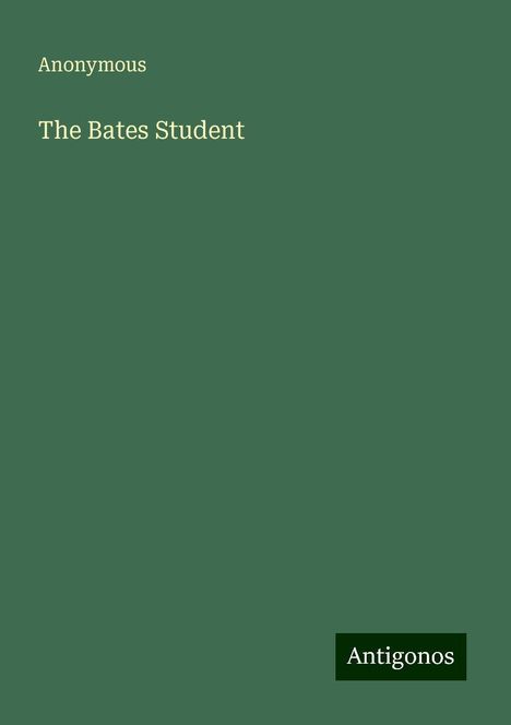 Anonymous: The Bates Student, Buch