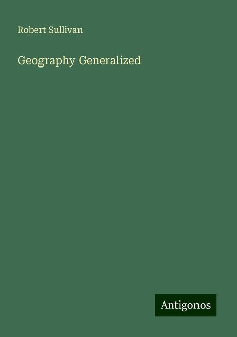 Robert Sullivan: Geography Generalized, Buch