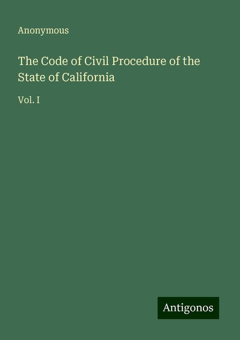 Anonymous: The Code of Civil Procedure of the State of California, Buch