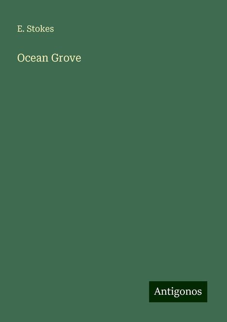 E. Stokes: Ocean Grove, Buch