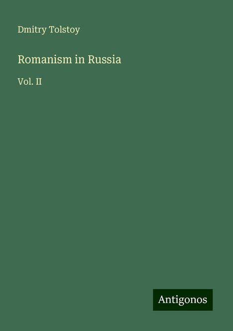 Dmitry Tolstoy: Romanism in Russia, Buch