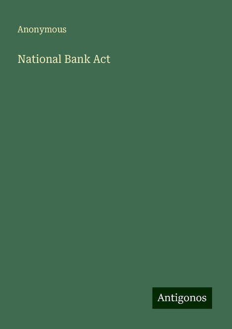 Anonymous: National Bank Act, Buch