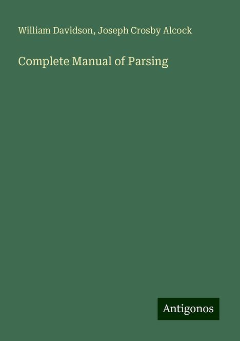 William Davidson: Complete Manual of Parsing, Buch