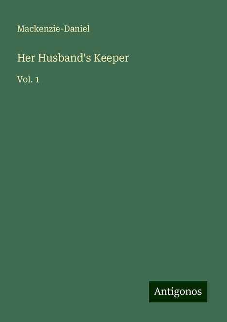 Mackenzie-Daniel: Her Husband's Keeper, Buch