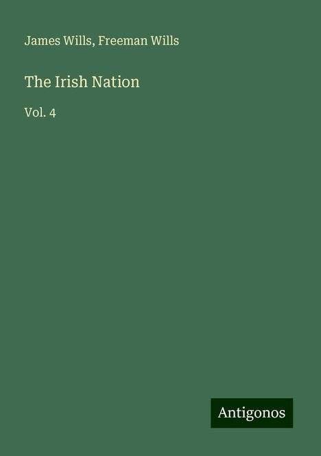 James Wills: The Irish Nation, Buch