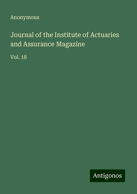 Anonymous: Journal of the Institute of Actuaries and Assurance Magazine, Buch