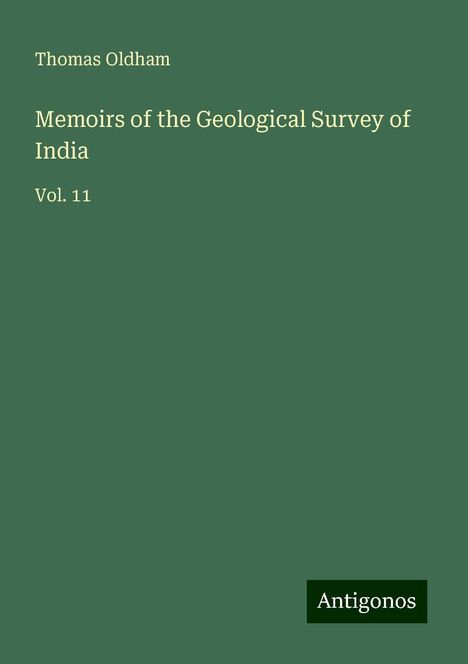 Thomas Oldham: Memoirs of the Geological Survey of India, Buch