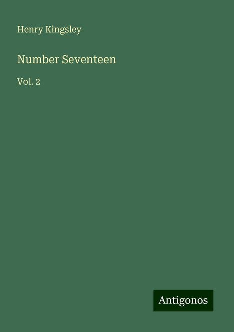 Henry Kingsley: Number Seventeen, Buch