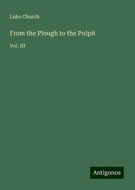 Luke Church: From the Plough to the Pulpit, Buch