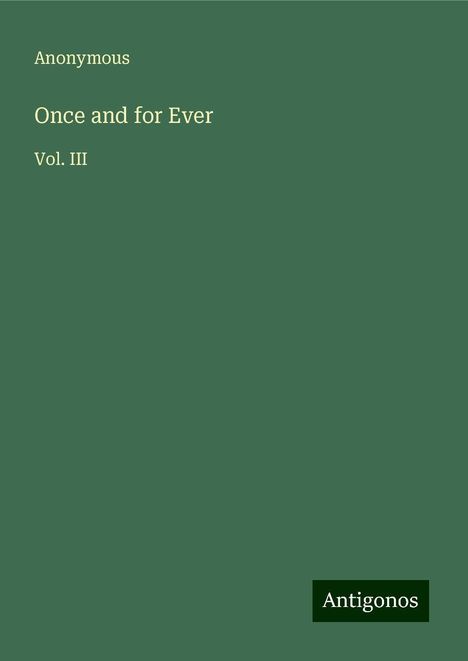 Anonymous: Once and for Ever, Buch