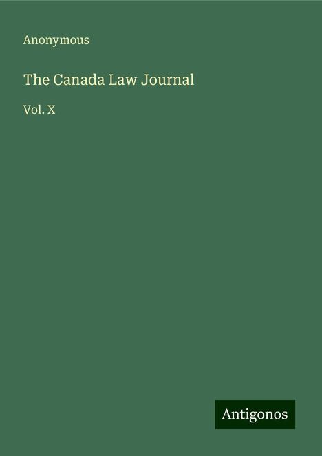 Anonymous: The Canada Law Journal, Buch