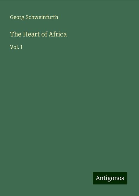 Georg Schweinfurth: The Heart of Africa, Buch