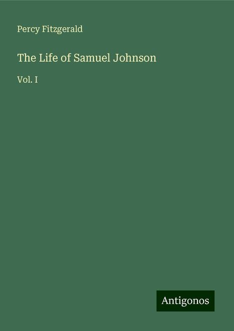 Percy Fitzgerald: The Life of Samuel Johnson, Buch