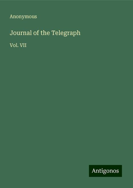 Anonymous: Journal of the Telegraph, Buch