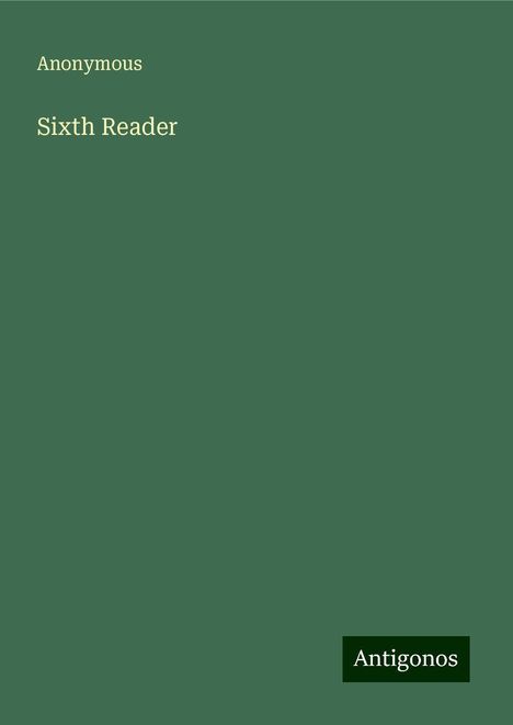 Anonymous: Sixth Reader, Buch