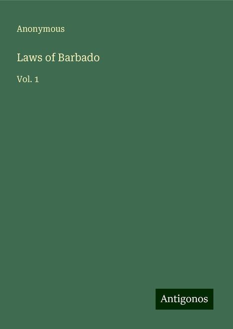 Anonymous: Laws of Barbado, Buch