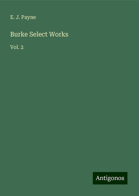 E. J. Payne: Burke Select Works, Buch