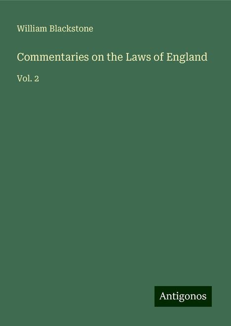 William Blackstone: Commentaries on the Laws of England, Buch