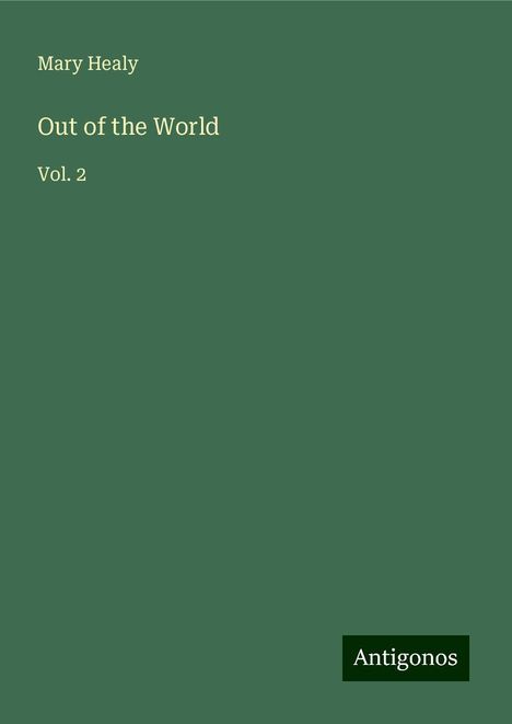 Mary Healy: Out of the World, Buch