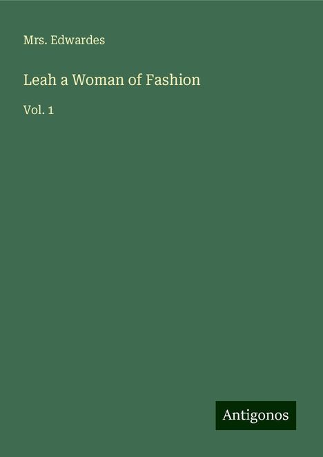 Edwardes: Leah a Woman of Fashion, Buch