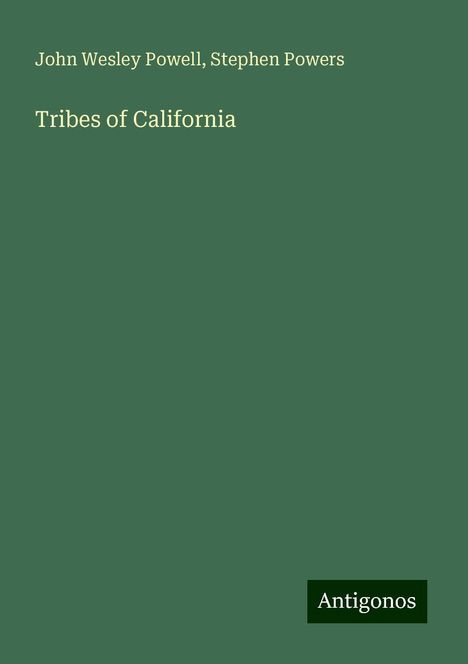 John Wesley Powell: Tribes of California, Buch