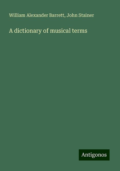 William Alexander Barrett: A dictionary of musical terms, Buch