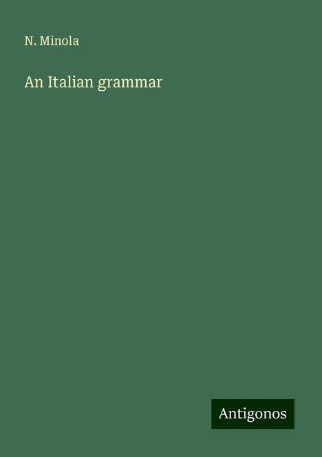 N. Minola: An Italian grammar, Buch