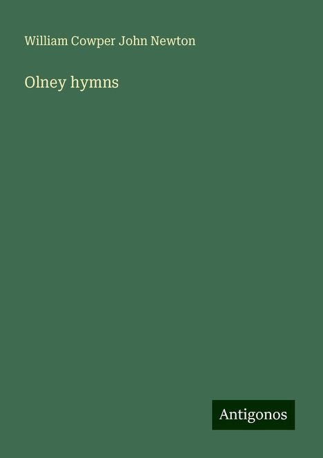 William Cowper John Newton: Olney hymns, Buch