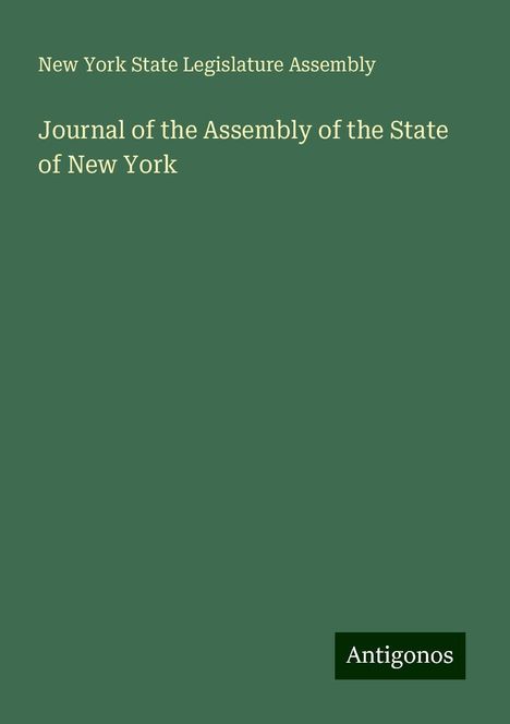 New York State Legislature Assembly: Journal of the Assembly of the State of New York, Buch