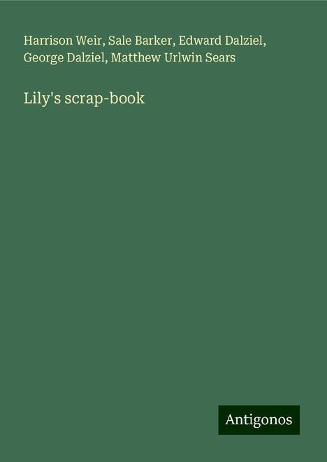 Harrison Weir: Lily's scrap-book, Buch