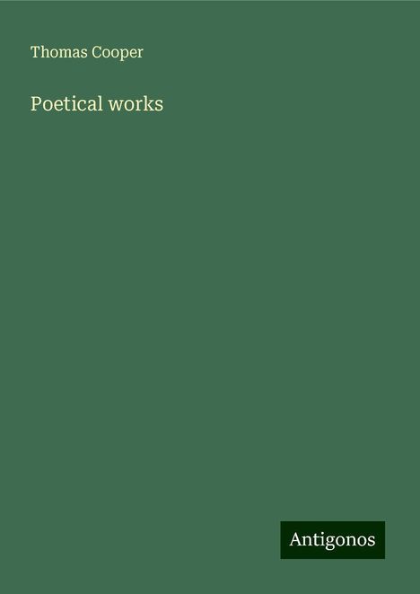 Thomas Cooper: Poetical works, Buch