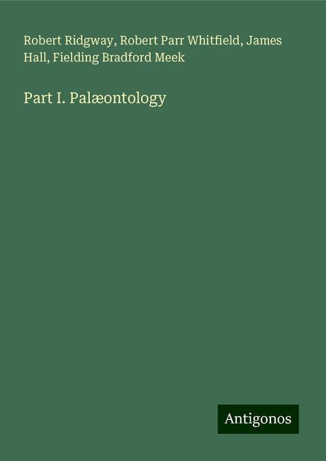 Robert Ridgway: Part I. Palæontology, Buch