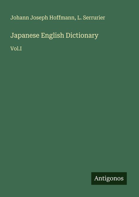 Johann Joseph Hoffmann: Japanese English Dictionary, Buch