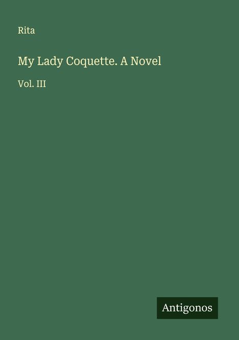 Rita: My Lady Coquette. A Novel, Buch