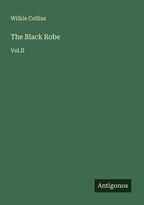 Wilkie Collins: The Black Robe, Buch