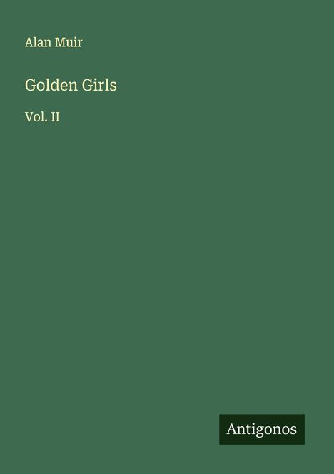 Alan Muir: Golden Girls, Buch