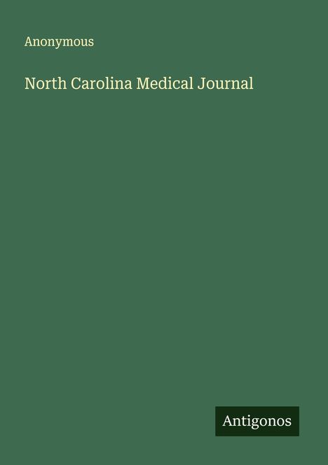 Anonymous: North Carolina Medical Journal, Buch