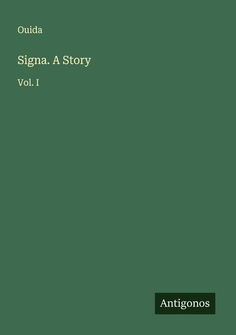 Ouida: Signa. A Story, Buch
