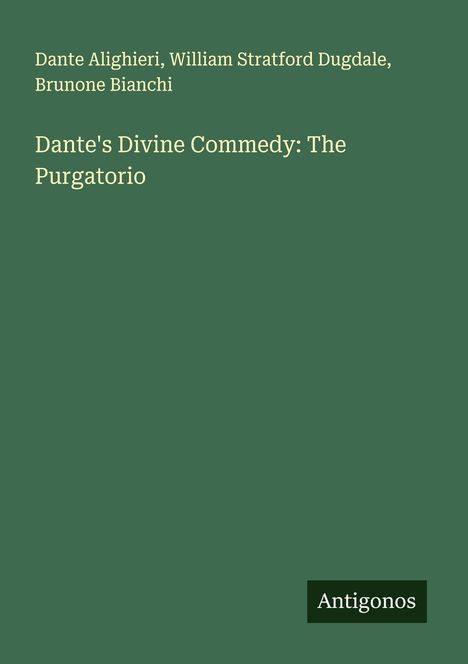 Dante Alighieri: Dante's Divine Commedy: The Purgatorio, Buch