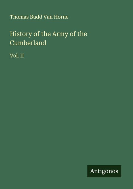 Thomas Budd Van Horne: History of the Army of the Cumberland, Buch