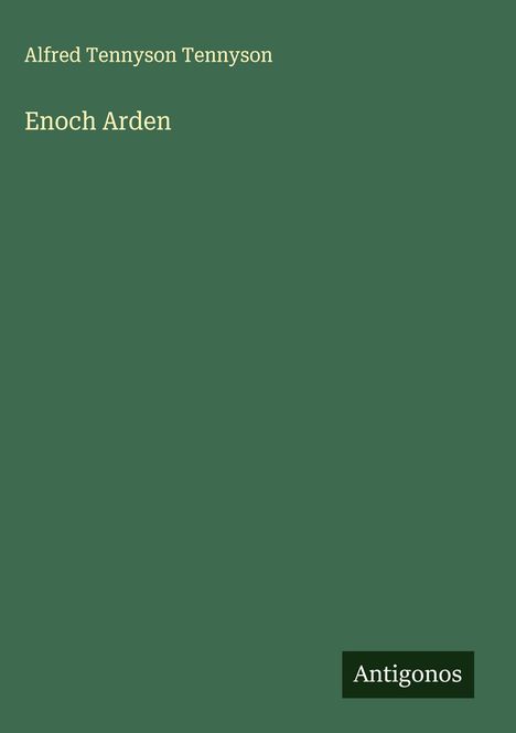 Alfred Tennyson Tennyson: Enoch Arden, Buch