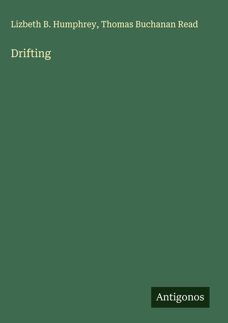 Lizbeth B. Humphrey: Drifting, Buch