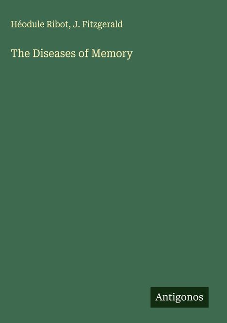 Héodule Ribot: The Diseases of Memory, Buch