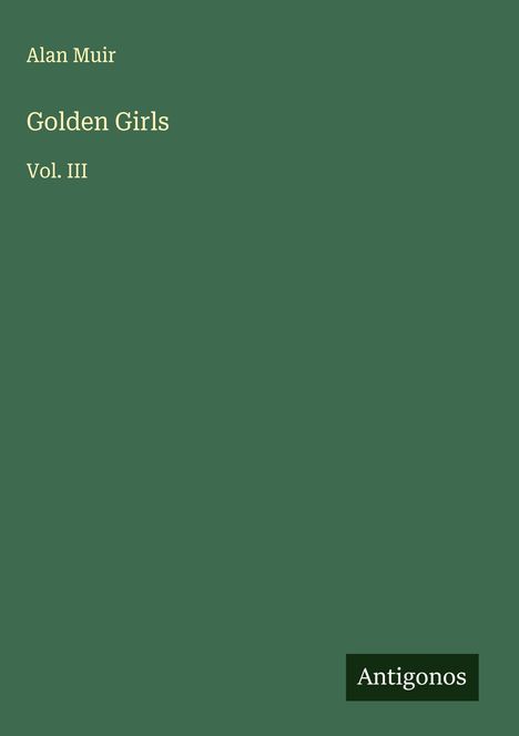 Alan Muir: Golden Girls, Buch