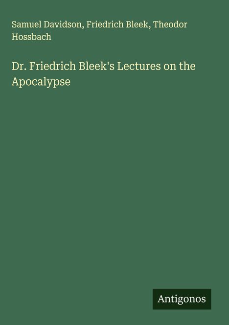 Samuel Davidson: Dr. Friedrich Bleek's Lectures on the Apocalypse, Buch